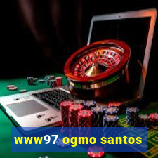 www97 ogmo santos
